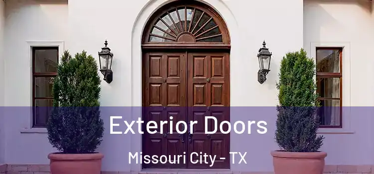 Exterior Doors Missouri City - TX